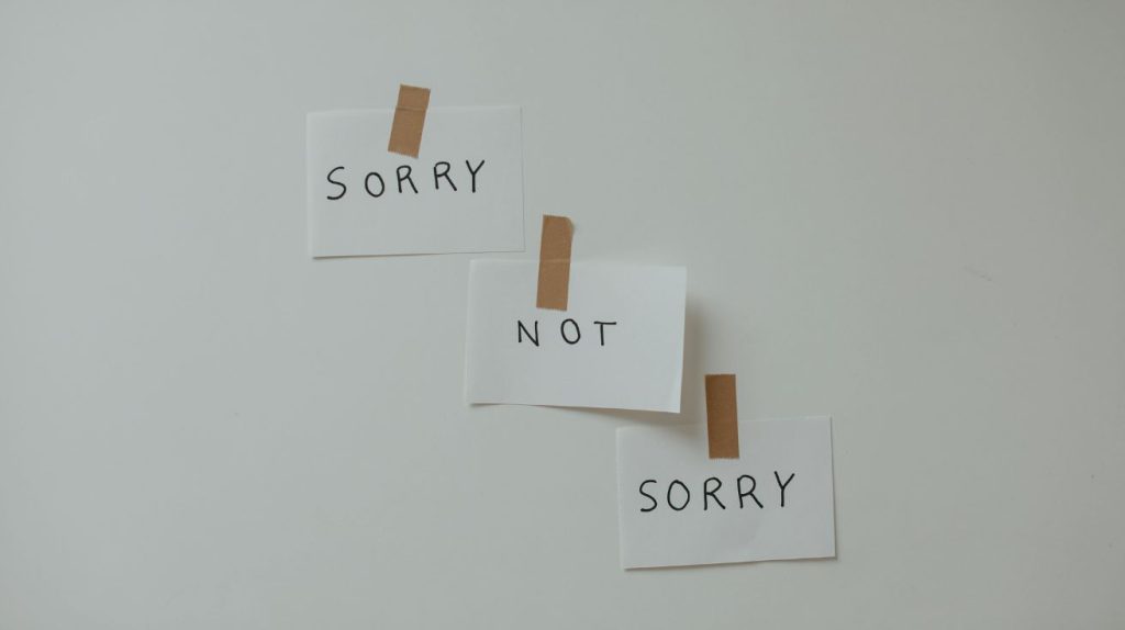Stop Apologizing